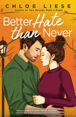 better hate than never chloe liese|better hate than never.